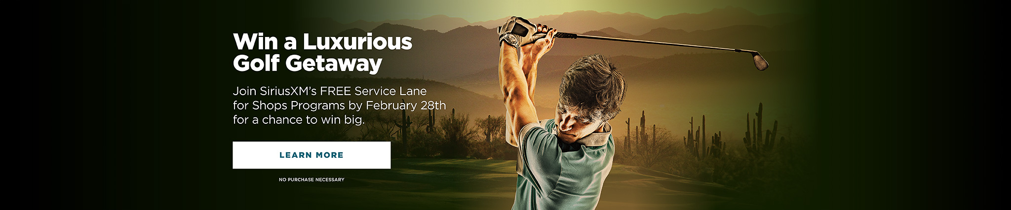 Join SiriusXM's FREE Serivce Lane for Shops Program by February 28, 2022 for a chance to win a luxurious golf getaway.